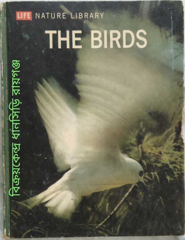 The Birds -Roger Tory Peterson and The Editor of Life