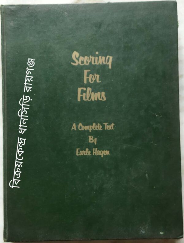 Scoring For Films A Complete Text -By Earle Haqen