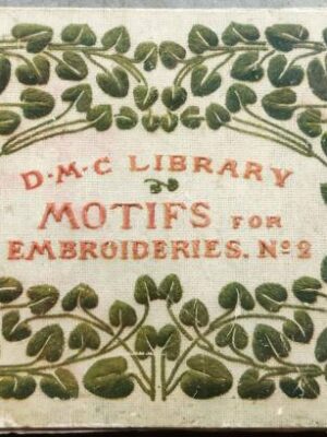 Motifs For Embroideries (IInd Series) Editor:Th. De Dillmont