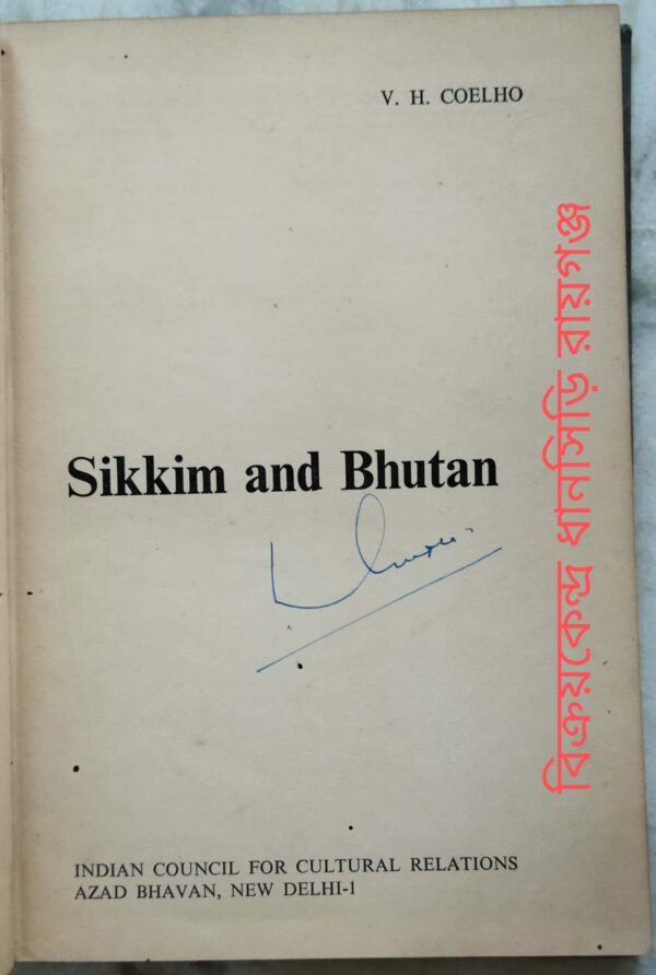 Sikkim and Bhutan -V. H. Coelho