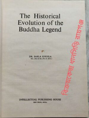 The Historical Evolution of the Buddha Legend - Dr. Sarla Khosla