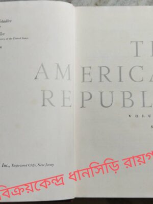 The American Republic Volume Two Since 1865 -Richard Hofstadter William Miller Daniel Aaron