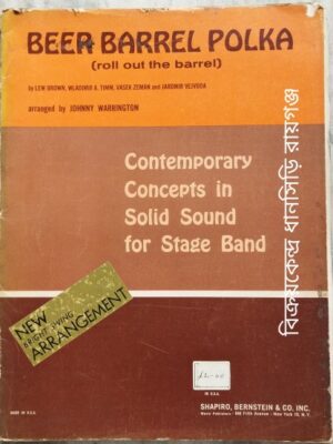 Beer Barrel Polka -A Contemporary Concept In Solid Sound for Stage Band