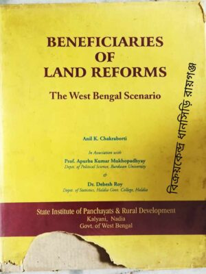 Beneficiaries Of Land Reforms The West Bengal Scenario -Anil K. Chakraborti