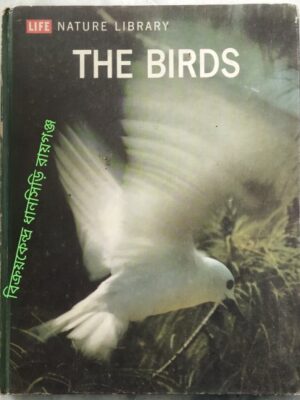 Life Nature Library The Birds by Roger Tory Peterson and The Editors of Life