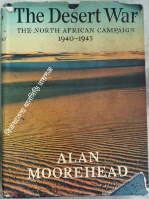 The Desert War The North American Campaign 1940-1943