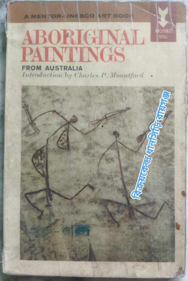 Abnormal Paintings From Australia -Introduction By Charles P. Mountford