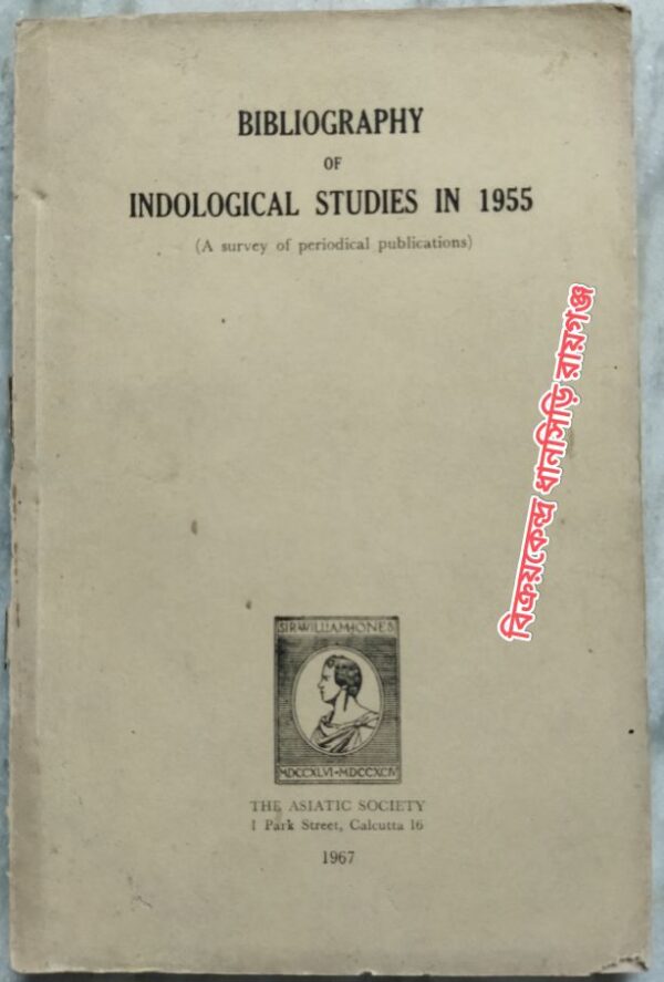 Bibliography Of Indological Studies In 1955 -by Sibadas Chaudhuri