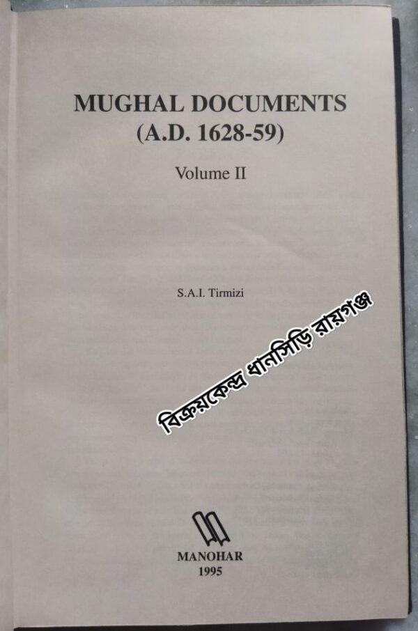 Mughal Documents (A.D.1628-59) Volume II -S.A.I. Tirmizi