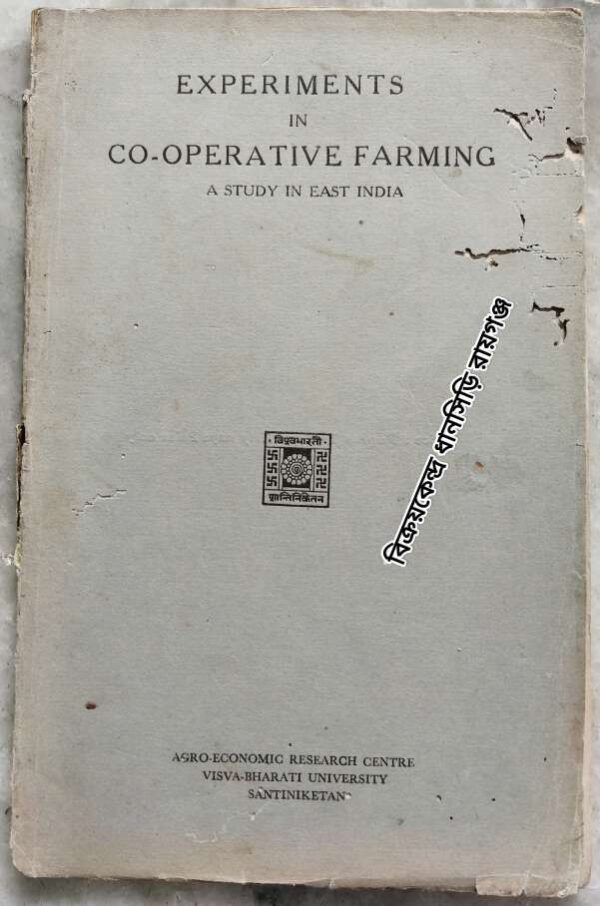 Experiments In Co-Operative Farming -A study In East India