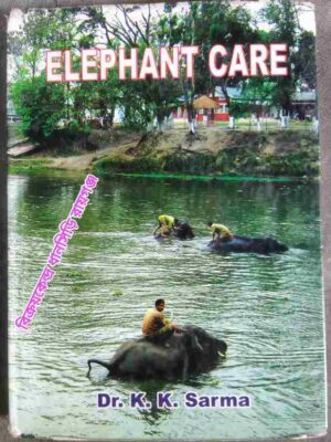 Elephant Care -Dr. K.K. Sarma