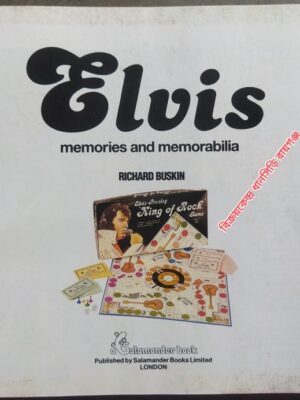 Elvis -memories and memorabilia -Richard Buskin