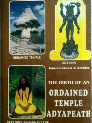 The birth of an Ordained Temple Adyapeath