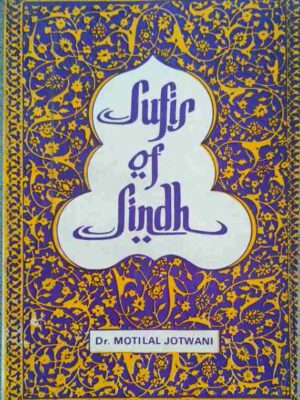 Sufis of Sindh- Dr.Motilal Jotwani