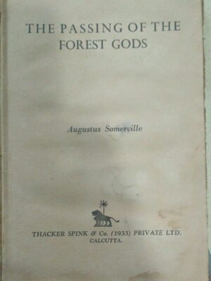 The Passing of the Forest Gods -Augustus Somerville