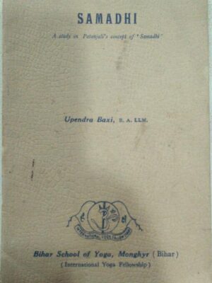 Samadhi A study in Patanjali's Concept of 'Samadhi' -Upendra Baxi