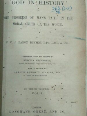 God in History, The progress of Mabs Faith In The Moral Order - C. C. J. Baron Bunsen