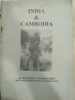 India and Cambodia Dr.Balram Chakravarti