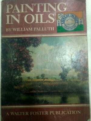 Printing in Oils -By William Palluth