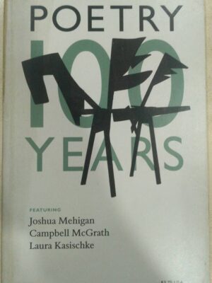 Poetry October,2012 -Founded in 1912 By Harriet Monroe