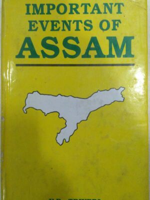 Important Events of Assam V.R Trivedi