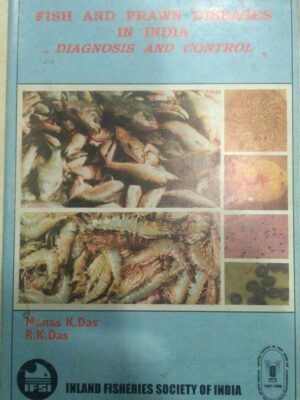 Fish and Prawn Diseases in India Diagnosis and Control -Manas K.Das R.K.Das