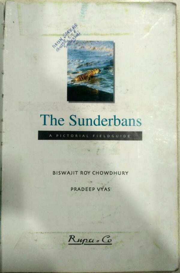 The Sunderbans -Biswajit Roy Chowdhury Pradeep Vyas