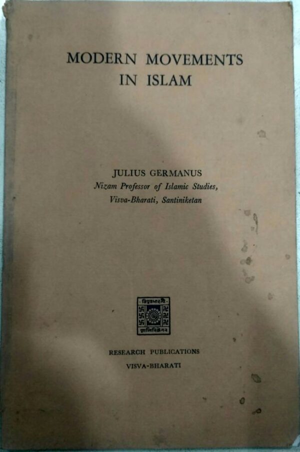 Modern Movements In Islam -Julius Germanus