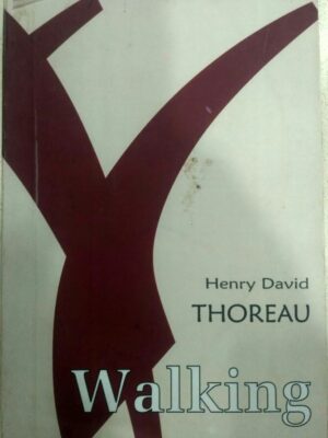 Walking Henry David Thoreau