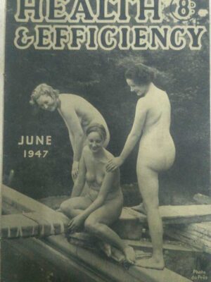 Health and Efficiency June-1947