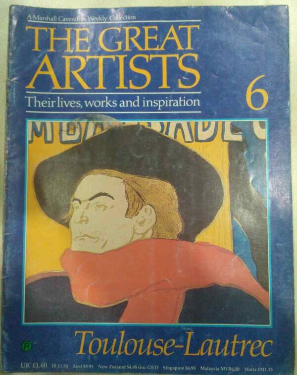 The Great Artists-Their lives,works and inspiration(6) Toulouse-Lautrec