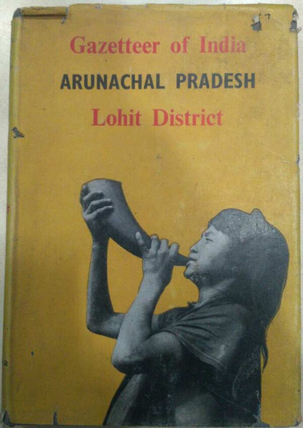 Gazetteer of India Arunachal Pradesh -Lohit district