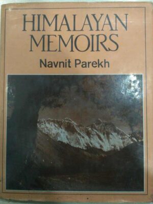 Himalayan Memoris -Navnit Parekh