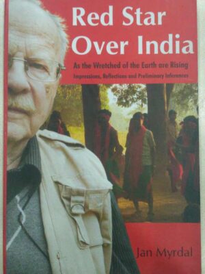 Red Star Over India -Jan Myrdal