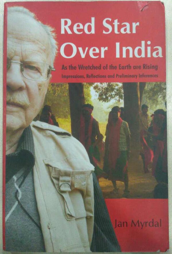 Red Star Over India -Jan Myrdal
