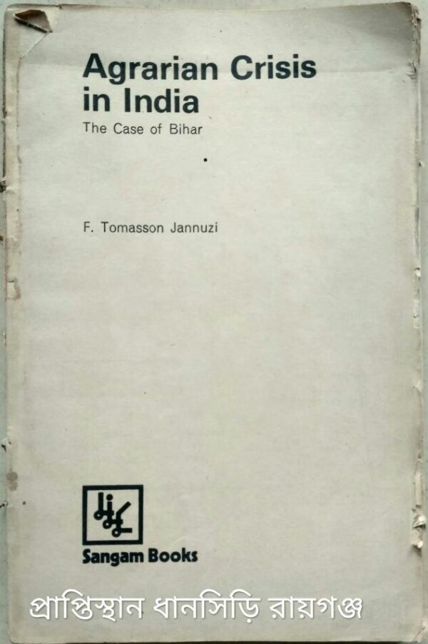Agrarian Crisis in India -F.Tomasson Jannuzi