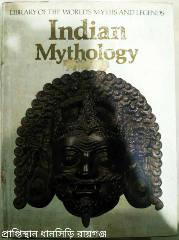 Library of The World's Myths And Legends- Indian Mythology - Veronica Ions