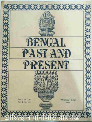 Bengal Past And Present,1983