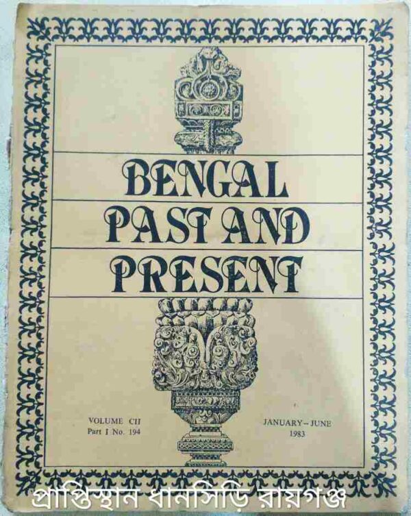 Bengal Past And Present,1983