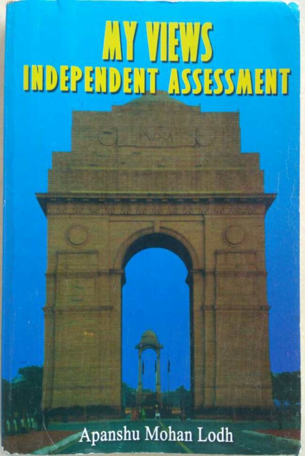 My Views Independent Assessment -Apanshu Mohan Lodh