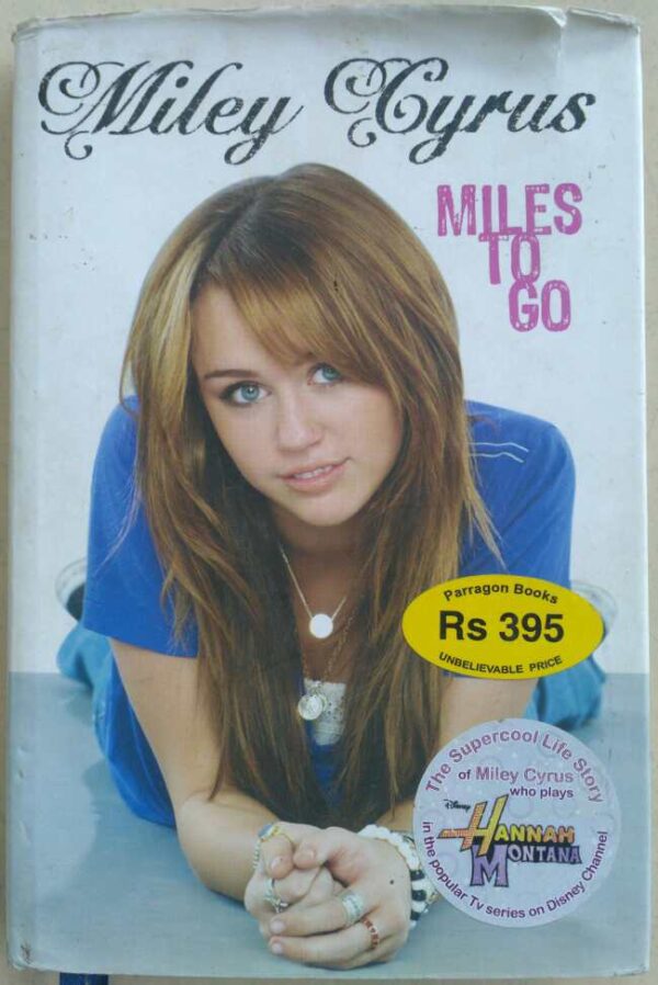Miles To Go -by Miley Cyrus with Hilary Liftin