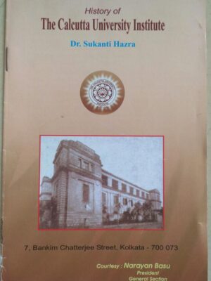 History of The Calcutta Institute Dr.Sukanti Hazra