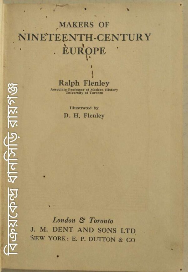 Makers Of Nineteenth-Century Europe -Ralph Flenley