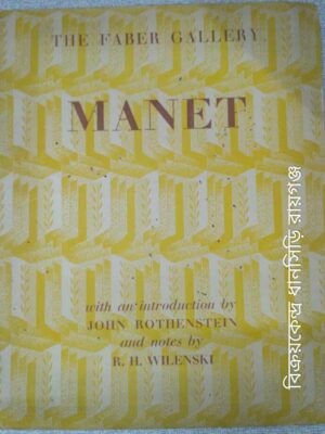 Manet -Notes by R. H. Wilenski