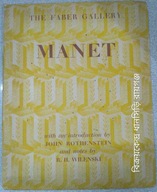 Manet -Notes by R. H. Wilenski