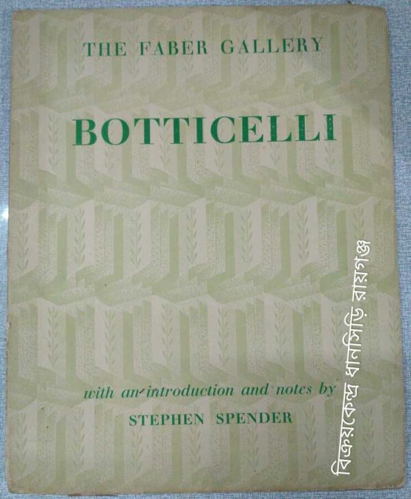 Botticelli -Notes by Stephen Spender