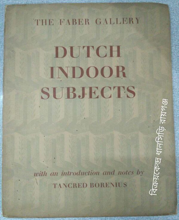 Dutch Indoor Subjects - Notes by Tancred Borenius