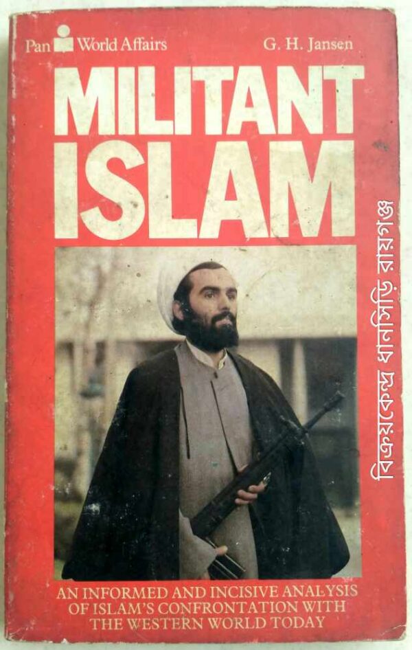 Militant Islam -G.H. Jansen