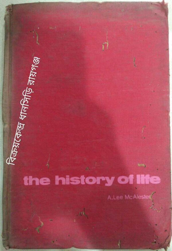 The history of life -A.Lee Mac Alester