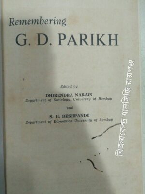 Remembering G.D. Parikh Edited by Dhirendra Narain and S.H. Deshpande